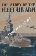 The Story of the Fleet Air Arm by Odhams Press Ltd.